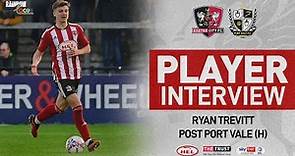 💬 Ryan Trevitt post Port Vale (H) | Exeter City Football Club
