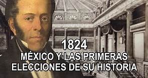1824 México y las primeras elecciones de su historia