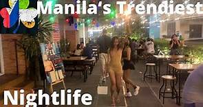FORBESTOWN, BGC. MANILA’s newest most popular nightlife spots