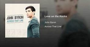 John Byron - Love on the Rocks