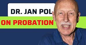 Dr. Jan Pol Sued for Medical Malpractice | on Probation for a Year!