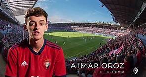 Aimar Oroz: "Para mí es un orgullo seguir en el Club Atlético Osasuna" | 30.05.18