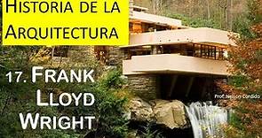 17. Arquitectura de Frank Lloyd Wright - La historia de la arquitectura