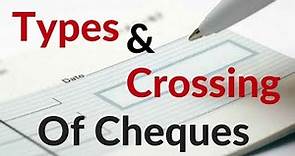 Types and Crossing of Cheques