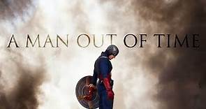 Steve Rogers | A Man Out Of Time