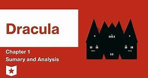 Dracula | Chapter 1 Summary & Analysis | Bram Stoker
