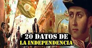 🇲🇽La Independencia de México -20 Datos Sobre la Independencia Mexicana 1810-1821