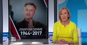 Remembering Jonathan Demme, acclaimed director of eclectic, edgy films