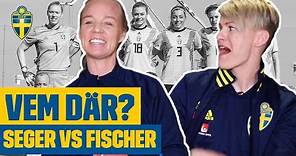 Vem av Caroline Seger och Nilla Fischer känner lagkamraterna bäst?