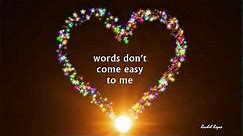 WORDS DON'T COME EASY - ( F. R. DAVID / Lyrics )