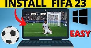 How to Download FIFA 23 on PC & Laptop - Install FIFA 23