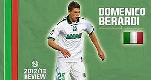 DOMENICO BERARDI | Goals, Skills, Assists | Sassuolo | 2012/2013 (HD)