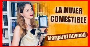 📚 RESEÑA 📖| La Mujer Comestible - Margaret Atwood | PENNYLINE