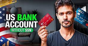 How To Open A US Bank Account & Credit Card As A Foreigner (Without SSN)