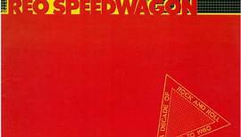 REO Speedwagon - A Decade Of Rock And Roll 1970 To 1980