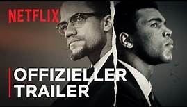 Blutsbrüder: Malcolm X und Muhammad Ali | Offizieller Trailer | Netflix