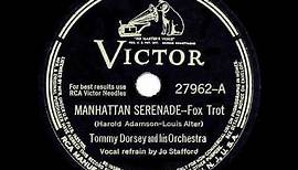 1942 HITS ARCHIVE: Manhattan Serenade - Tommy Dorsey (Jo Stafford, vocal) (78 single version)