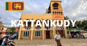 Kattankudy | Muslim City in Sri Lanka? 🇱🇰