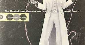 Larry Graham And Graham Central Station - The Best Of Larry Graham And Graham Central Station...Vol.1