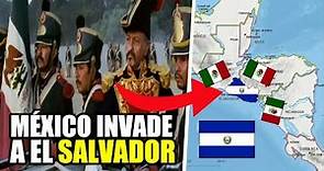 🇲🇽🇸🇻Cuando México INVADIO a El Salvador en 1822 - El Primer Imperio Mexicano Vs El Salvador.