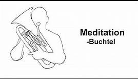 Meditation - Forrest L. Buchtel - Thomas Gusewelle, Euphonium