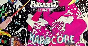 Funkadelic - Hardcore Jollies (Full Album Remastered)