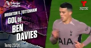 Goal Ben Davies. Brighton v. Tottenham 23-24 | Premier League | Telemundo Deportes