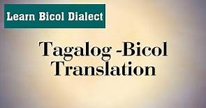 Part A: Tagalog - Bicol Translation | Simple Bicol Words