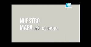 Nuestro Mapa - Río Uruguay