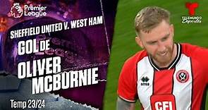 Goal Oliver McBurnie - Sheffield United v. West Ham 23-24 | Premier League | Telemundo Deportes