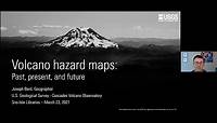 Volcano Hazard Maps: Past, Present, and Future
