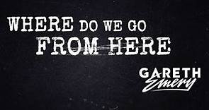 Gareth Emery - Where Do We Go From Here (Official Lyric Video)