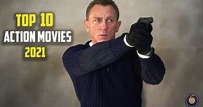 Top 10 best action movies of 2021 Part 2
