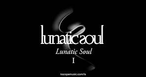 Lunatic Soul - Lunatic Soul (from I - by Riverside's Mariusz Duda)