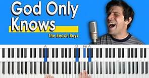 How To Play “God Only Knows” by The Beach Boys [Piano Tutorial/Chords for Singing]
