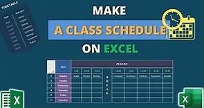 How to Create a Class Schedule in Excel