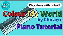 Colour My World Piano Tutorial