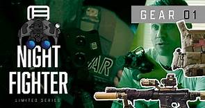 Night Fighter | My Night Vision Battle Kit...and Why.