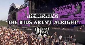 The Offspring - "The Kids Aren’t Alright" (Hellfest 2022)