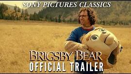 Brigsby Bear | Official Trailer HD (2017)
