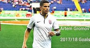Artem Gromov 2018 18 Goals FC Zorya