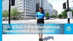 The International Development Association: the World Bank Group’s Fund for the Poorest Countries