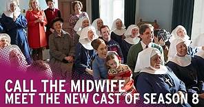 Call The Midwife Season 8 | Meet the New Cast!