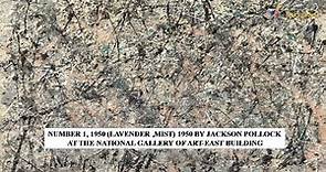 Number 1,1950 Lavender Mist by Jackson Pollock at the National Gallery of Art-East Building