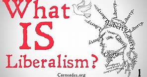 What is Liberalism? (Political Philosophy)