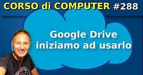 288 Come si usa Google Drive: primi passi | Daniele Castelletti | AssMaggiolina