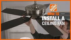 How to Install a Ceiling Fan | Lighting and Ceiling Fans | The Home Depot