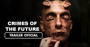 Crimes of the Future (2022) - Teaser Subtitulado en Español
