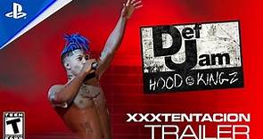 Def Jam: Hood Kingz - XXXTentacion Trailer | PS5