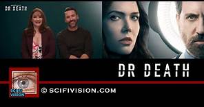 SciFi Vision Exclusive - Ashley Michel Hoban & Patrick Macmanus - Dr. Death - 12/12/23